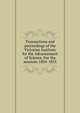 Transactions and proceedings of the Victorian Institute for the Advancement of Science. For the sessions 1854-1855, 
