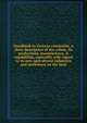 Handbook to Victoria (Australia), a short description of the colony, its productions, manufactures, & capabilities, especially with regard to its new agricultural industries and settlement on the land, 