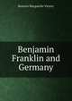 Benjamin Franklin and Germany, Beatrice Marguerite Victory 