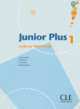 Junior Plus 1 - Livre du Professeur, Martin Carmen, Saracibar Inmaculada, Michele Butzbach, Dolores Pastor 