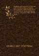 Incidents and anecdotes of the war: with narratives of great battles, great marches, great events, and a record of heroic deeds and daring personal . the great conflict for the union, Orville J. 1827-1910 Victor 