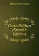 Carta Politica (Spanish Edition), Manuel Jose Vicuna 
