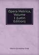 Opera Metrica, Volume 1 (Latin Edition), Marco Girolamo Vida 