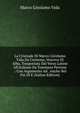 La Cristiade Di Marco-Girolamo Vida Da Cremona, Vescovo Di Alba, Trasportata Dal Verso Latino All'italiano Da Tommaso Perrone .: Con Argomento Ad . Anche Nel Fin Di E (Italian Edition), Marco Girolamo Vida 