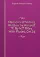 Memoirs of Vidocq, Written by Himself. Tr. By H.T. Riley. With Plates, Cm.16., Eugene Francois Vidocq 