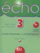 Echo B1 - Cahier d'exercices + CD audio, Jacky Girardet, Jacques Pecheur 