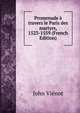 Promenade a travers le Paris des martyrs, 1523-1559 (French Edition), John Vienot 