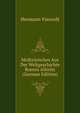 Medizinisches Aus Der Weltgeschichte Buntes Allerlei (German Edition), Hermann Vierordt 