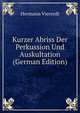 Kurzer Abriss Der Perkussion Und Auskultation (German Edition), Hermann Vierordt 