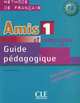 Amis Et Compagnie Level 1 Teacher's Guide, Samson Colette 