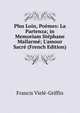 Plus Loin, Po?mes: La Partenza; in Memoriam St?phane Mallarm?; L'amour Sacr? (French Edition), Francis Viele-Griffin 