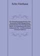 Die Entstehungsgeschichte Des Entwurfes Eines Burgerlichen Gesetzbuches Fur Das Deutsche Reich: In Verbindung Mit Einer Uebersicht Der . in Deutschland (German Edition), Felix Vierhaus 