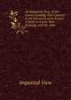 An Impartial View, of the Causes Leading This Country to the Necessity of an Union: A Reply to Cease Your Funning, and Mr. Jebb, Impartial View 
