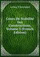 Cours De Stabilite Des Constructions, Volume 3 (French Edition), Arthur Vierendeel 