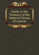 Guide to the Treasury of the Imperial House of Austria, 