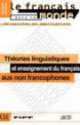 Theories Linguistiques Et Enseignement Du Francais Aux Non Francophones, Collective 