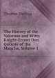 The History of the Valorous and Witty Knight-Errant Don Quixote of the Mancha, Volume 1, Thomas Shelton 