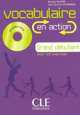 Vocabulaire en action niveau grand debutant (+ CD), R. Racine, J.-C. Schenker 