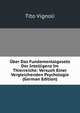 Uber Das Fundamentalgesetz Der Intelligenz Im Thierreiche: Versuch Einer Vergleichenden Psychologie (German Edition), Tito Vignoli 