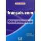 Francais.com Debutant Guide pedagogique, Jean-Luc Penfornis 