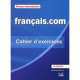 Francais.com Intermediaire : Cahier d'exercices, Jean-Luc Penfornis 