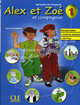 Alex et Zoe et compagnie 1. Livre de l'eleve (+ CD), Samson Colette 