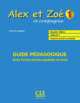 Alex Et Zoe 1 Guide Pedagogique / Книга учителя, Samson Colette 