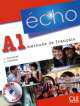 Echo A1 - Livre de l'eleve + DVD, Jacky Girardet, Jacques Pecheur 