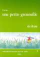 Il etait. une petite grenouille 1. Cahier d'ecriture, Jacky Girardet, Joelle Mervelay 