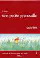 Il Etait... Une Petite Grenouille 2 Cahier d'exercices, Jacky Girardet 