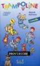 Trampoline 1 3K7 class, Meyer-Dreux, S, Garabedian, M G, Lerasle, M 