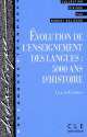 Evolution de l`enseignement des langues : 5000 ans d'histoire, Claude Germain 