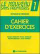 Le Nouveau Sans Frontieres 1. Cahier d'exercices, Jacky Girardet, Dominique Philippe, Michel Verdelhan 