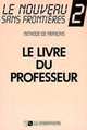 Le Nouveau Sans Frontieres 2 Methode de Francais le Livre Du Professeur, Chantal Plum-De-Vries 