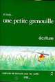 Il Etait Une Petite Grenouille Workbook (Level 2), Macavoy Pascale 