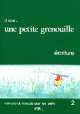 Petite Grenouille 2 Ecriture, Macavoy Pascale, Lauer Doris 