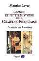 Grande et petite histoire de la comedie-Francaise, Maurice Lever 
