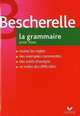 Bescherelle, La Grammaire Pour Tous, Collectif, Collectif 