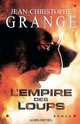 Empire Des Loups (L'), Jean-Christophe Grange 
