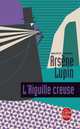 L'aiguille creuse, Leblanc, Maurice 