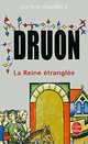 Les Rois maudits Tome 2 La Reine étranglée, Maurice Druon 