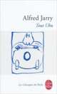 Tout Ubu, Alfred Jarry 
