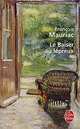 Le baiser au lepreux / Мориак. Поцелуй прокаженного, Франсуа Мориак 