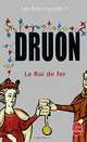 Les Rois maudits Tome 1 Le Roi de fer, Maurice Druon 