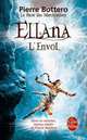Ellana L'envol. Le Pacte des MarchOmbres. Tome 2, Bottero, Pierre 