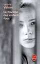 Le Pavillon des Enfants Fous, Valerie Valere 