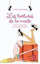 Tortures de la mode, les, Caroline de Surany 