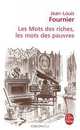 Les Mots des riches, les mots des pauvres, Jean-Louis Fournier 