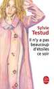 Il n'y a pas beaucoup d'etoiles ce soir, Sylvie Testud 