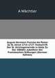 August Hermann Francke Als Pastor Zu St. Ulrich 1715-1727: Festschrift Der St. Ulrichsgemeinde in Halle Zu Der 200J?hr. Jubelfeier Der Franckeschen Stiftungen (German Edition), A W?chtler 